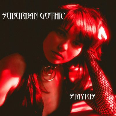 Staytus_SuburbanGothic_Cover_Final